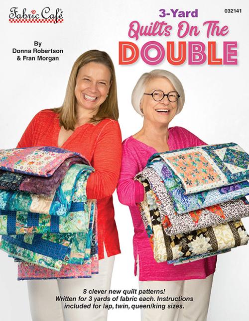 3 Yard Quilts on the Double FC 032141 Fabric Cafe#1